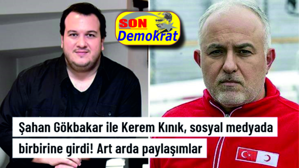 Gökbakar ile Kerem Kınık, sosyal medyada birbirine girdi! Art arda paylaşımlar